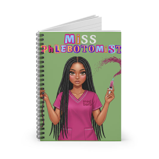 Miss Phlebotomist Spiral Notebook | Ruled Line, Medical Tech Design