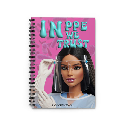 IN PPE WE TRUST Notebook'