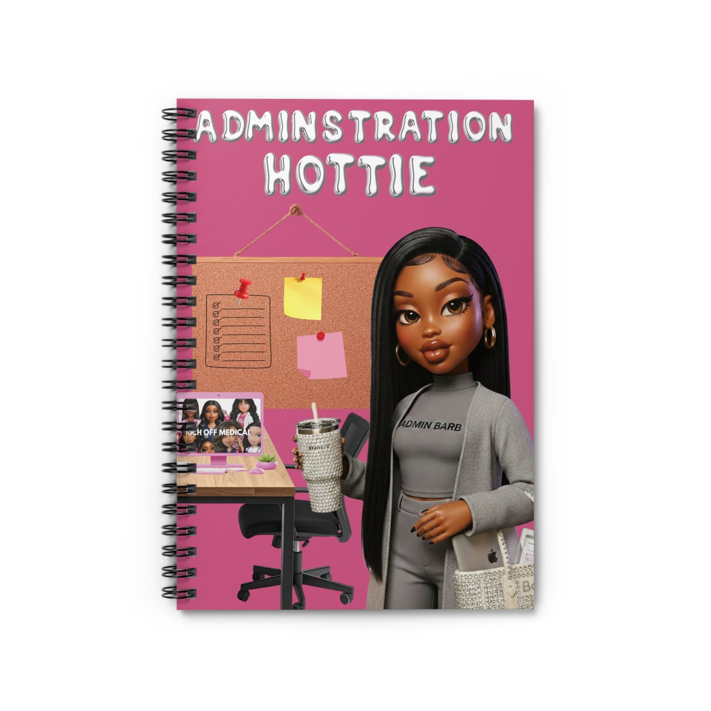 Administration Hottie Spiral Notebook | Ruled Line