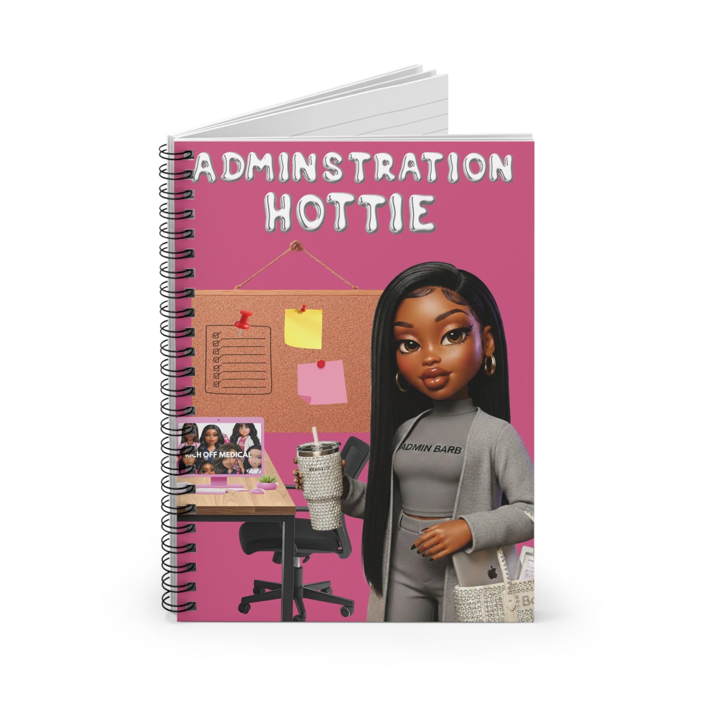 Administration Hottie Spiral Notebook | Ruled Line