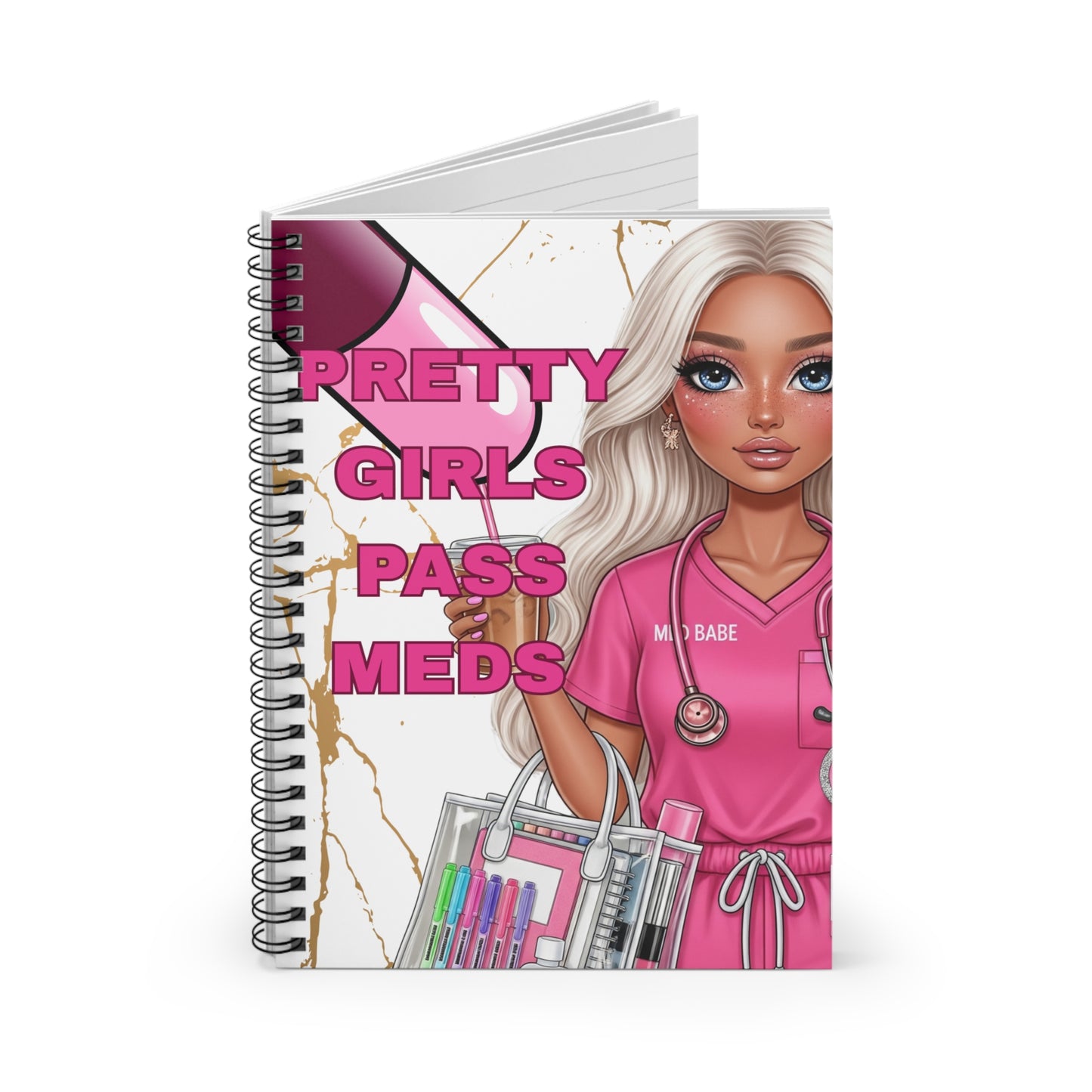 PRETTY GIRLS PASS MEDS' NOTEBOOK