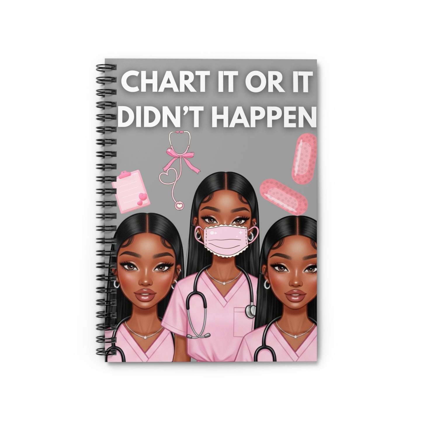 CHART IT OR IT DIDNT HAPPEN NOTEBOOK